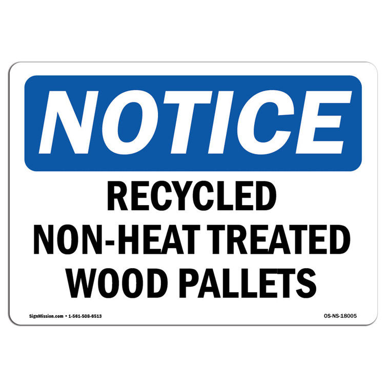 SignMission Recycled NonHeat Treated Wood Pallets Sign Wayfair